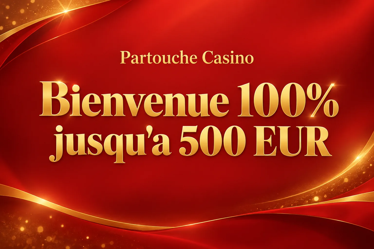 100% jusqu'à 500 € + 150 tours gratuits